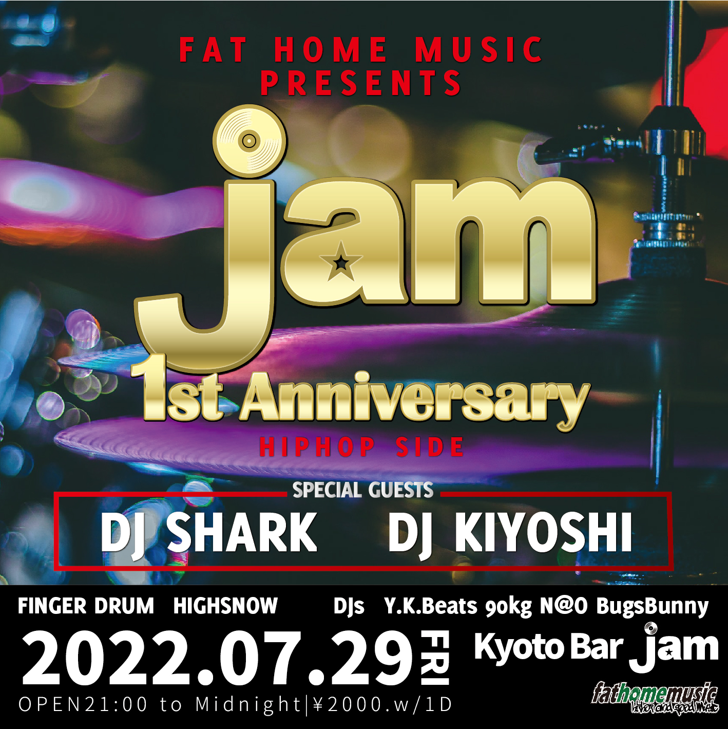 Jam 1st anniversary @kyoto_bar_jam 2022.07.29(fri)