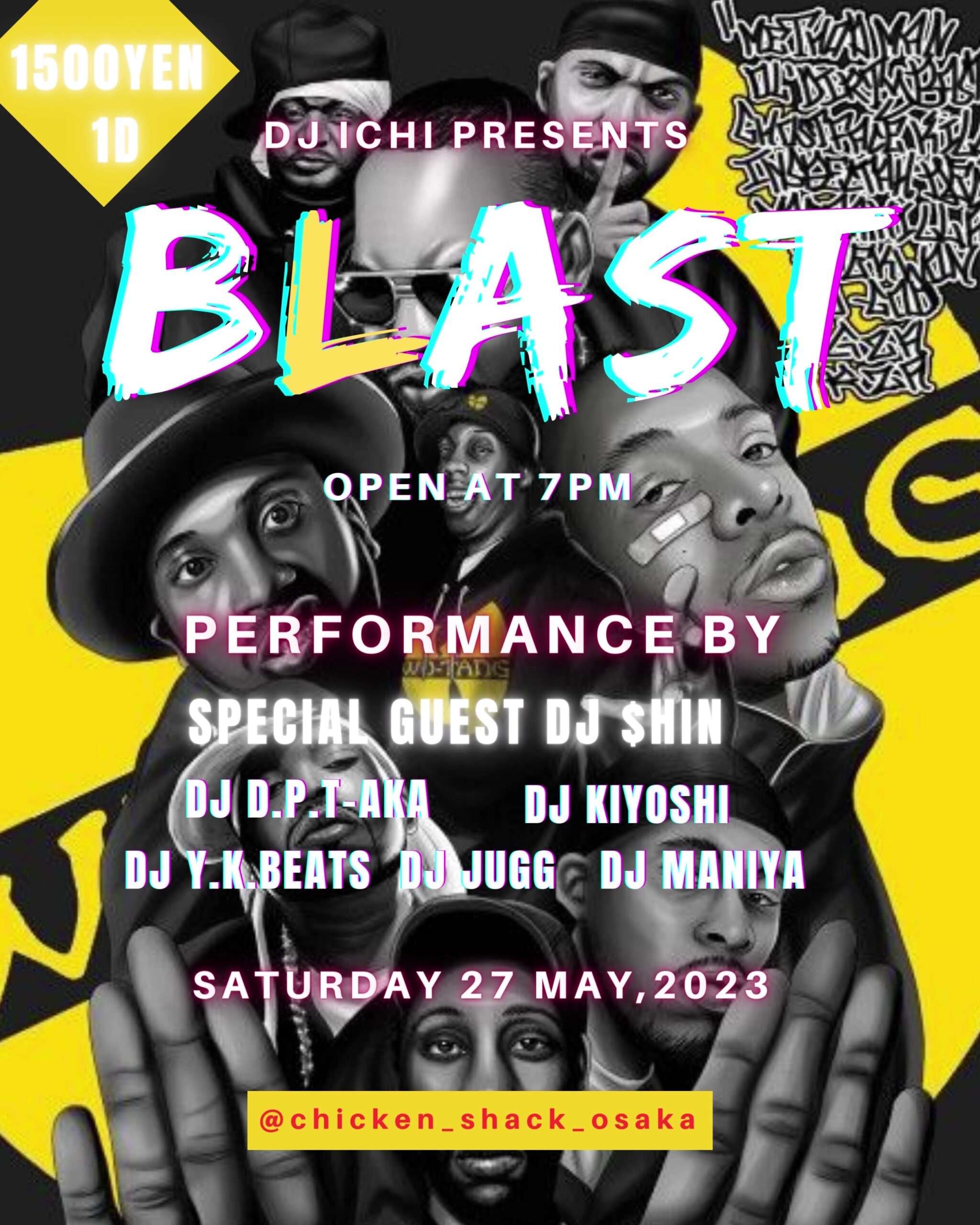 BLAST(DJ ICHI Presents) @chicken_shack_osaka 2023.05.27 sat